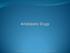 Antidiabetic Drugs. Mosby items and derived items 2011, 2007, 2004 by Mosby, Inc., an affiliate of Elsevier Inc.