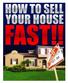 How to Sell Your House Quickly