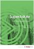 SuperAstute. Self Managed Super. Administration Services Guide March 2012. Distributed by