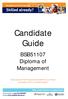 Candidate Guide. BSB51107 Diploma of Management. Information and Self-Assessment checklist for your chosen Recognition of Prior Learning Program