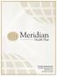 Provider Orientation for: Meridian Advantage Plan Meridian Prime Meridian Complete