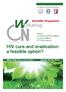 HIV cure and eradication: a feasible option?