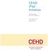 CEHD ipad Initiative. Year One Report Fall 2010 Spring 2011. Treden Wagoner, M.A.Ed. Sheila Hoover, Ph.D. David Ernst, Ph.D.