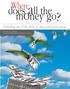 Where. does all the. money go. Exploding one of the myths of direct mail fund raising. Founder & President, Eberle Communications Group, Inc.