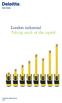 A Deloitte Insight Report 2014. London industrial Taking stock of the capital