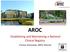 AROC. Establishing and Maintaining a National Clinical Registry. Frances Simmonds, AROC Director