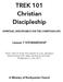 TREK 101 Christian Discipleship