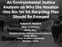 Robert D. Bullard. Glenn S. Johnson Denae King Barbara Jordan-Mickey Leland School of Public Affairs Texas Southern University Houston, Texas