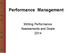 Performance Management. Writing Performance Assessments and Goals 2014