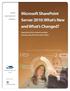 Microsoft SharePoint Server 2010: What s New and What s Changed?