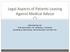 Legal Aspects of Patients Leaving Against Medical Advice PRESENTED BY TIM REUSCHEL- VP GENERAL COUNSEL HANNIBAL REGIONAL HEALTHCARE SYSTEM INC.