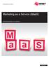 Marketing as a Service (MaaS)