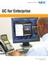 UC for Enterprise. NEC Corporation of America www.necam.com