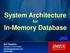 System Architecture. In-Memory Database