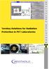 Turnkey Solutions for Radiation Protection in PET Laboratories R A D I A T I O N P R O T E C T I O N