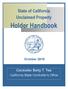 State of California Unclaimed Property. Holder Handbook. October 2015. Controller Betty T. Yee. California State Controller s Office