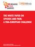 THE WHITE PAPER ON OPIOIDS AND PAIN: A PAN-EUROPEAN CHALLENGE