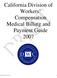 California Division of Workers Compensation Medical Billing and Payment Guide 2007
