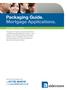 Packaging Guide. Mortgage Applications.