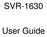 SVR-1630. User Guide