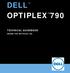 DELL OPTIPLEX 790 TECHNICAL GUIDEBOOK - V 2.1 DELL TECHNICAL GUIDEBOOK INSIDE THE OPTIPLEX 790