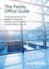 The Family Office Guide. A practical guide to the regulatory issues on setting up and running a family office in the UK