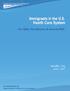 Immigrants in the U.S. Health Care System. Five Myths That Misinform the American Public
