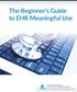 1 13 ESSENTIAL STEPS TO BECOMING ICD-10 COMPLIANT With Practice Management Software. The Beginner s Guide to EHR Meaningful Use