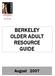 BERKELEY OLDER ADULT RESOURCE GUIDE