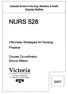 Graduate School of Nursing, Midwifery & Health Course Outline NURS 528. Informatic Strategies for Nursing Practice. Course Co-ordinator: Shona Wilson