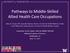 Pathways to Middle-Skilled Allied Health Care Occupations