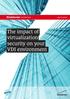 The impact of virtualization security on your VDI environment