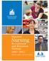 Nursing. Nunavut. Recruitment and Retention Strategy 2007 2012 NUNAVUT NURSES BE THE DIFFERENCE