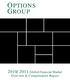 OPTIONS GROUP. 2010/2011 Global Financial Market. Overview & Compensation Report