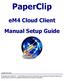 PaperClip. em4 Cloud Client. Manual Setup Guide