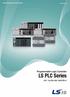 www.lsis.biz Programmable Logic Controller LS PLC Series XGT / GLOFA-GM / MASTER-K