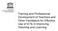Training and Professional Development of Teachers and Other Facilitators for Effective Use of ICTs in Improving Teaching and Learning