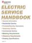 ELECTRIC SERVICE HANDBOOK General Information Residential Service Portable/Standby Generators Temporary Service Commercial Service Metering