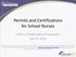Permits and Certifications for School Nurses