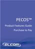 PECOS. Product Features Guide Purchase to Pay