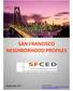 SAN FRANCISCO NEIGHBORHOOD PROFILES