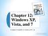Chapter 12: Windows XP, Vista, and 7
