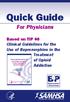 Quick Guide. For Physicians. Based on TIP 40 Clinical Guidelines for the Use of Buprenorphine in the Treatment. of Opioid Addiction TIP