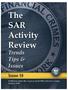 The SAR Activity Review Trends Tips & Issues
