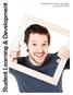 Student Learning & Development. Compiled by Jim Lucas, Paige Sindt, and Austin Melcher