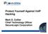 Protect Yourself Against VoIP Hacking. Mark D. Collier Chief Technology Officer SecureLogix Corporation