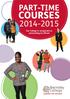 PART-TIME COURSES 2014-2015. Our College is recognised as outstanding by Ofsted