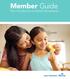 Member Guide. Your Introduction to Kaiser Permanente