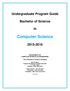 Undergraduate Program Guide. Bachelor of Science. Computer Science 2015-2016. DEPARTMENT OF COMPUTER SCIENCE and ENGINEERING