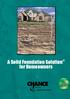 A Solid Foundation Solution for Homeowners. from. Our products are made with 90% Recycled Material Down. Right. Solid. GREEN.